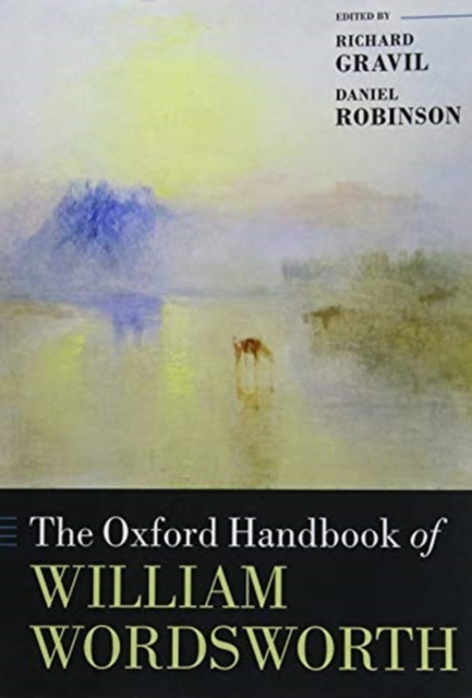 The Oxford Handbook of William Wordsworth, Paperback / softback Book