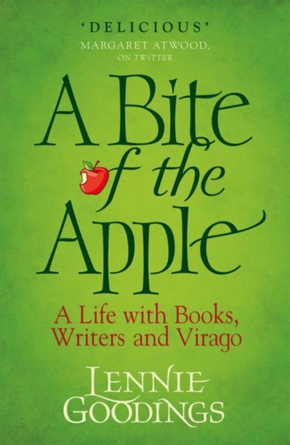 A Bite of the Apple : A Life with Books, Writers and Virago, Hardback Book