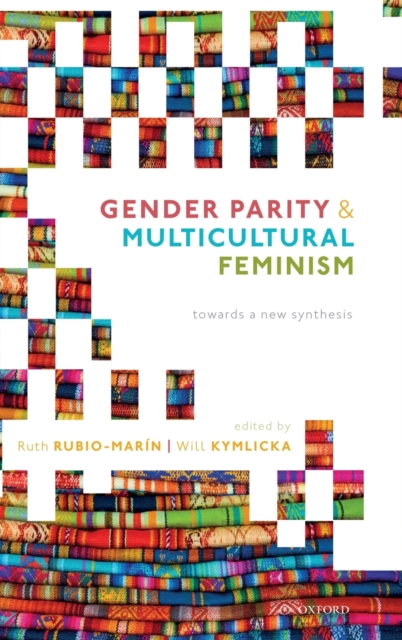 Gender Parity and Multicultural Feminism : Towards a New Synthesis, Hardback Book
