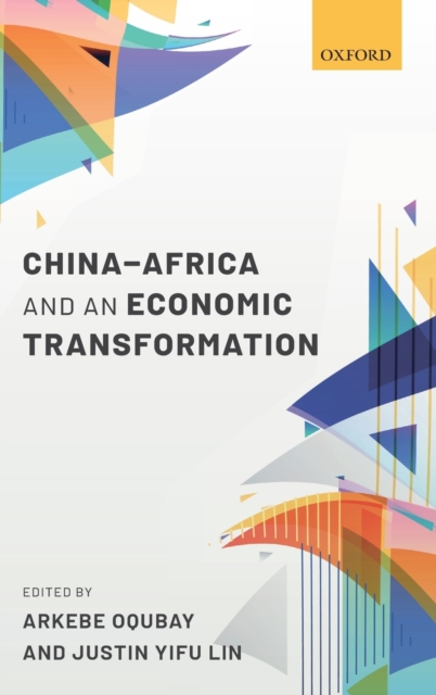 China-Africa and an Economic Transformation, Hardback Book