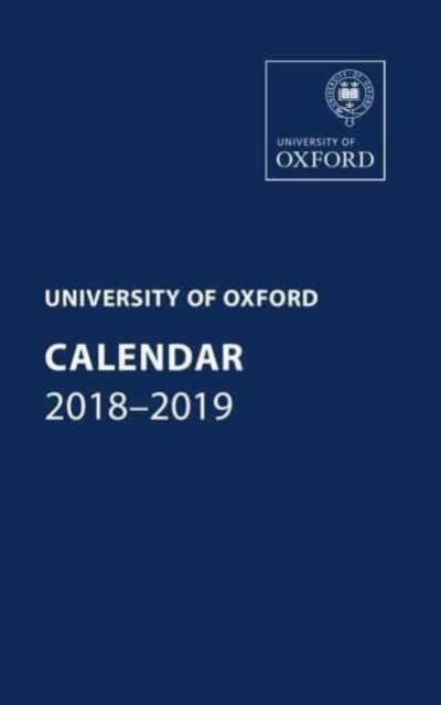 University of Oxford Calendar 2018-2019, Paperback / softback Book