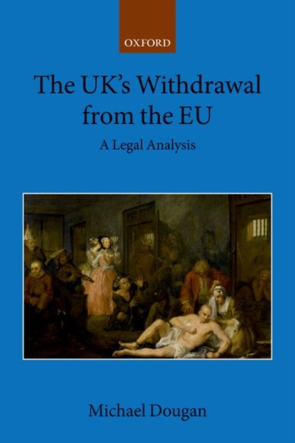 The UK's Withdrawal from the EU : A Legal Analysis, Paperback / softback Book