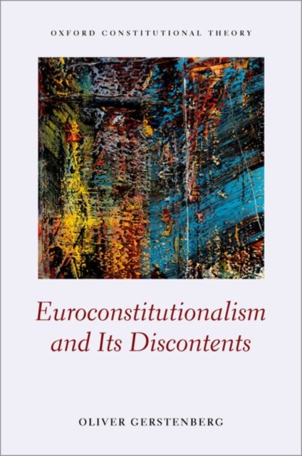Euroconstitutionalism and its Discontents, Hardback Book