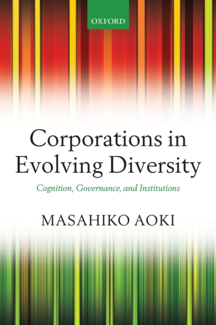 Corporations in Evolving Diversity : Cognition, Governance, and Institutions, Paperback / softback Book