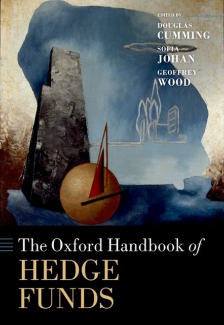 The Oxford Handbook of Hedge Funds, Hardback Book