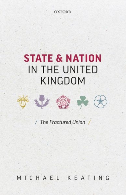 State and Nation in the United Kingdom : The Fractured Union, Hardback Book