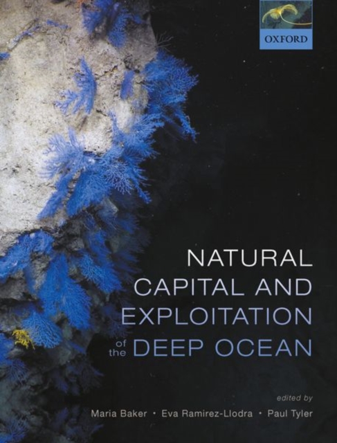 Natural Capital and Exploitation of the Deep Ocean, Paperback / softback Book