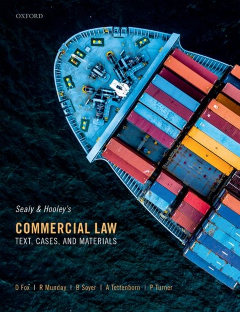 Sealy and Hooley's Commercial Law : Text, Cases, and Materials, Paperback / softback Book