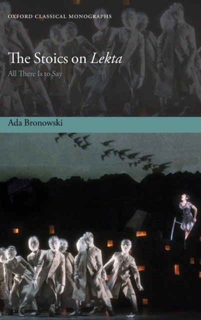 The Stoics on Lekta : All There Is to Say, Hardback Book