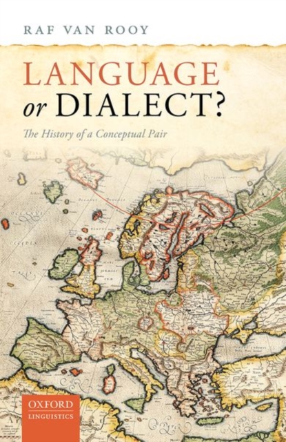 Language or Dialect? : The History of a Conceptual Pair, Hardback Book