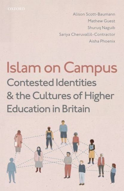 Islam on Campus : Contested Identities and the Cultures of Higher Education in Britain, Hardback Book