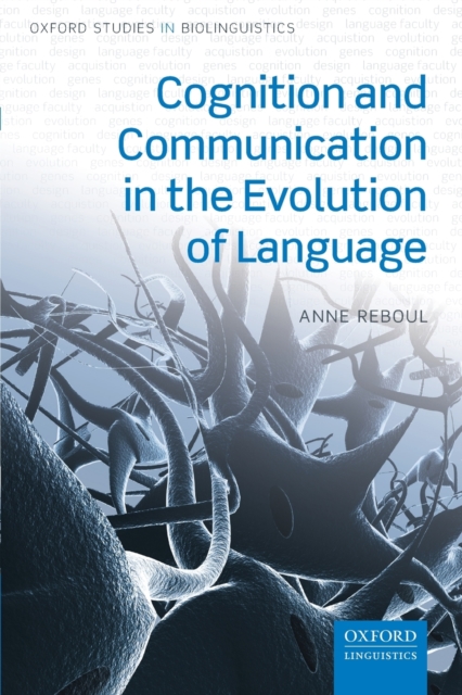 Cognition and Communication in the Evolution of Language, Paperback / softback Book