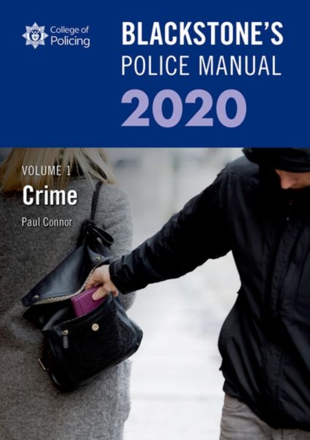 Blackstone's Police Manuals Volume 1: Crime 2020, Paperback / softback Book