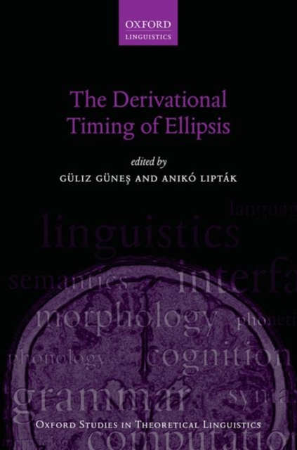 The Derivational Timing of Ellipsis, Hardback Book