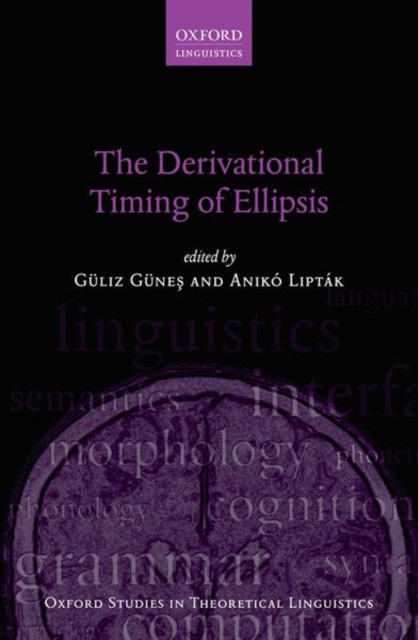 The Derivational Timing of Ellipsis, Paperback / softback Book