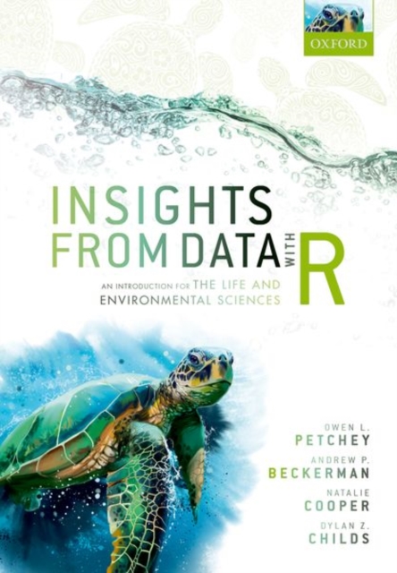 Insights from Data with R : An Introduction for the Life and Environmental Sciences, Hardback Book