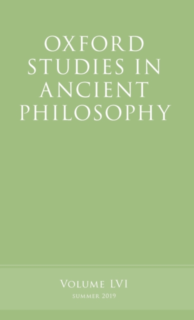 Oxford Studies in Ancient Philosophy, Volume 56, Hardback Book