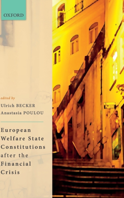 European Welfare State Constitutions after the Financial Crisis, Hardback Book
