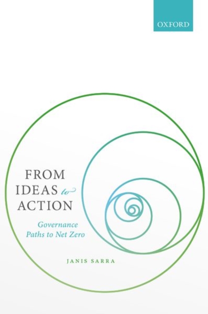From Ideas to Action : Governance Paths to Net Zero, Hardback Book