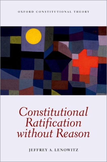 Constitutional Ratification without Reason, Hardback Book