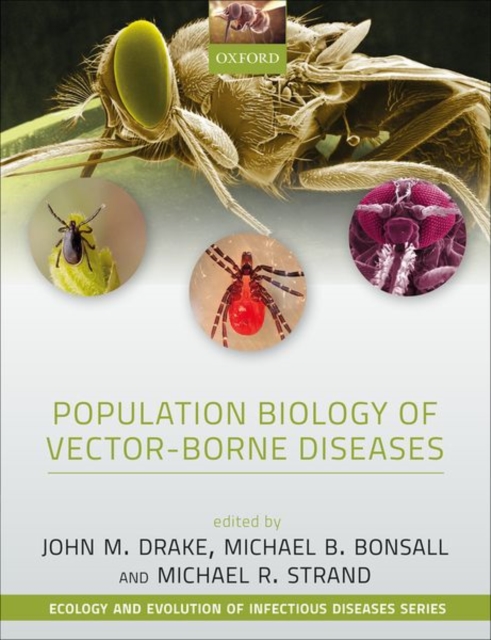 Population Biology of Vector-Borne Diseases, Hardback Book
