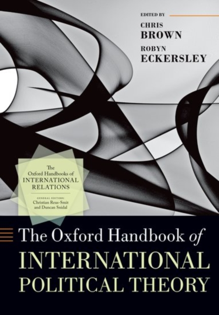 The Oxford Handbook of International Political Theory, Paperback / softback Book