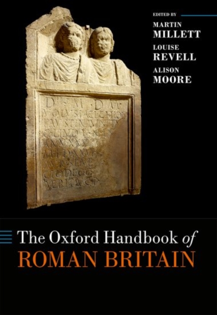 The Oxford Handbook of Roman Britain, Paperback / softback Book