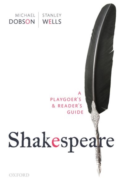 Shakespeare: A Playgoer's & Reader's Guide, Paperback / softback Book
