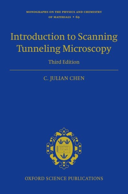 Introduction to Scanning Tunneling Microscopy Third Edition, Hardback Book