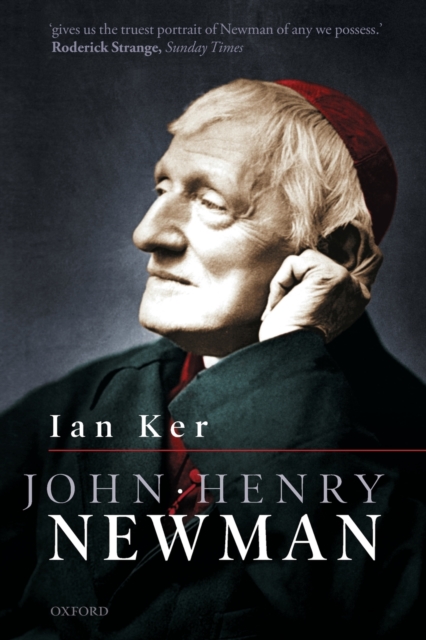 John Henry Newman : A Biography, Paperback / softback Book