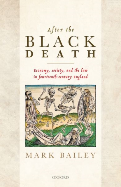 After the Black Death : Economy, society, and the law in fourteenth-century England, Hardback Book