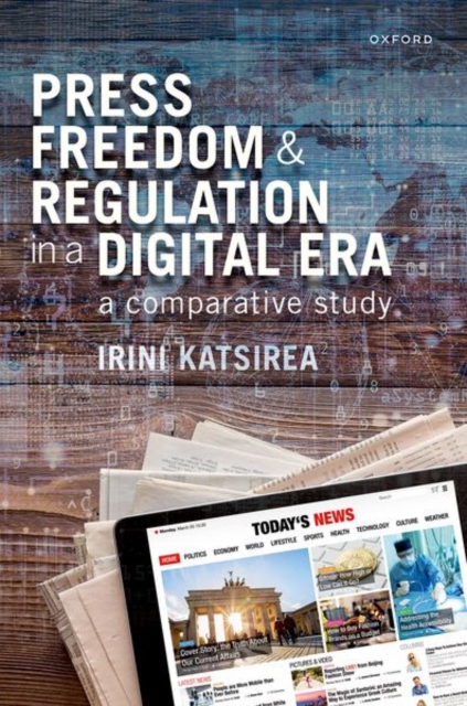 Press Freedom and Regulation in a Digital Era : A Comparative Study, Hardback Book