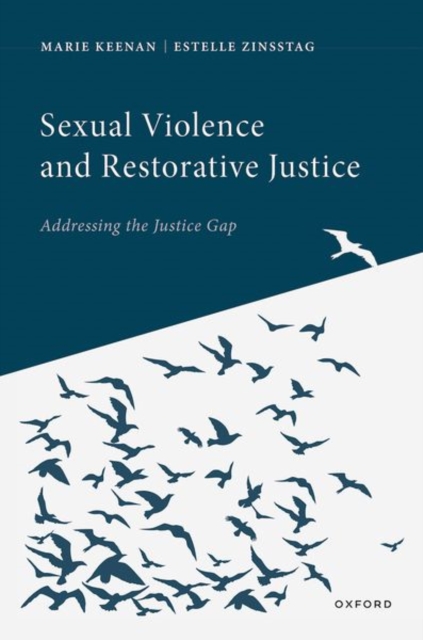 Sexual Violence and Restorative Justice, Hardback Book