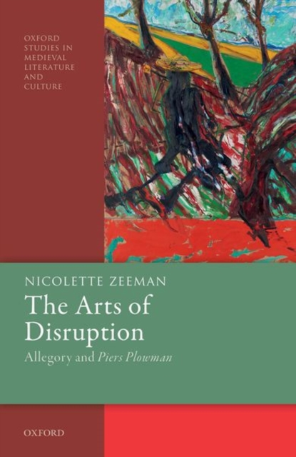 The Arts of Disruption : Allegory and Piers Plowman, Hardback Book