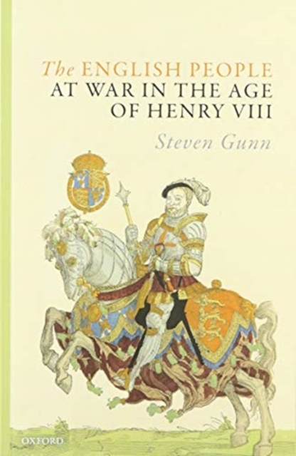 The English People at War in the Age of Henry VIII, Paperback / softback Book
