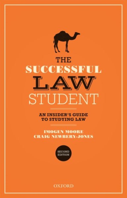 The Successful Law Student: An Insider's Guide to Studying Law, Paperback / softback Book