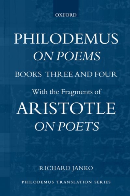 Philodemus, On Poems, Books 3-4 : with the fragments of Aristotle, On Poets, Paperback / softback Book