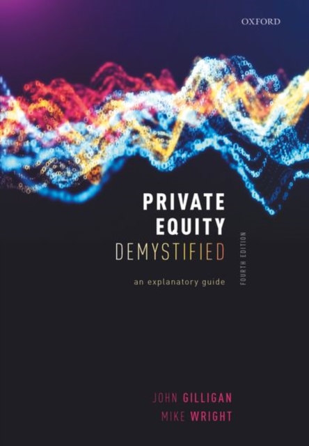 Private Equity Demystified : An Explanatory Guide, Paperback / softback Book