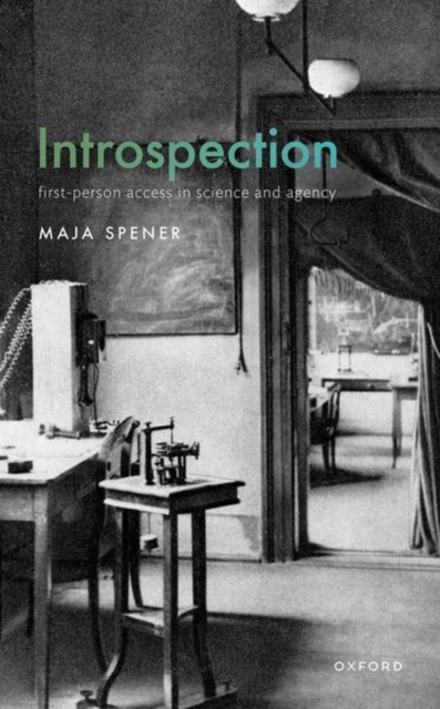 Introspection : First-Person Access in Science and Agency, Hardback Book