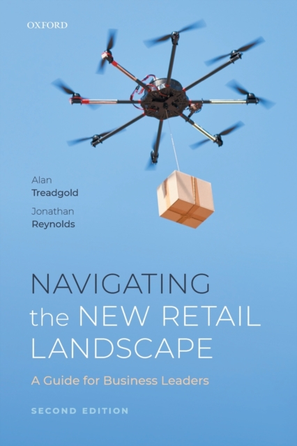 Navigating the New Retail Landscape : A Guide for Business Leaders, Paperback / softback Book