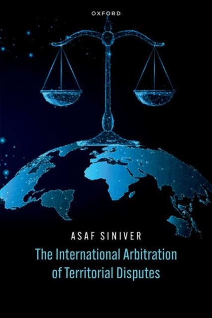The International Arbitration of Territorial Disputes, Hardback Book