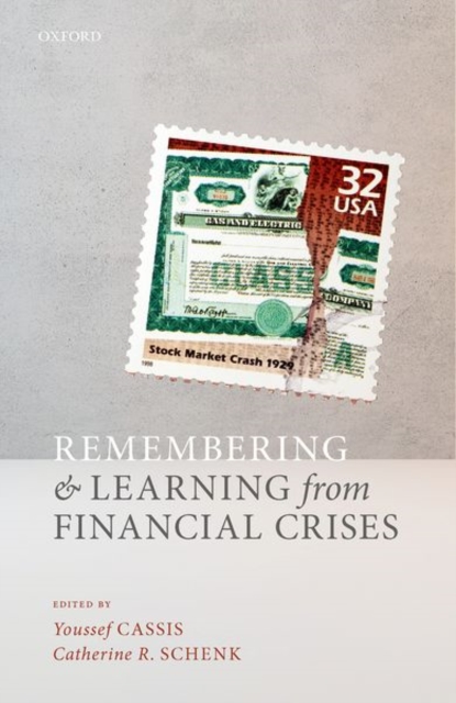 Remembering and Learning from Financial Crises, Hardback Book