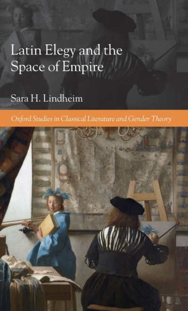 Latin Elegy and the Space of Empire, Hardback Book