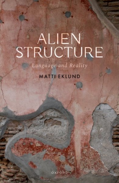 Alien Structure : Language and Reality, Hardback Book