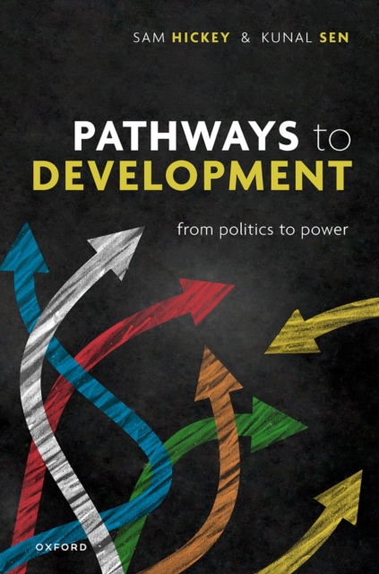 Pathways to Development : From Politics to Power, EPUB eBook
