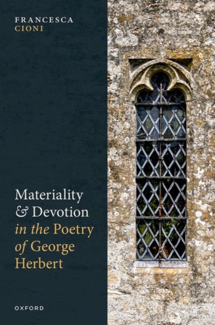 Materiality and Devotion in the Poetry of George Herbert, Hardback Book
