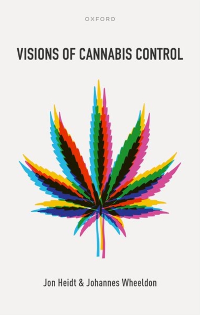 Visions of Cannabis Control, Hardback Book