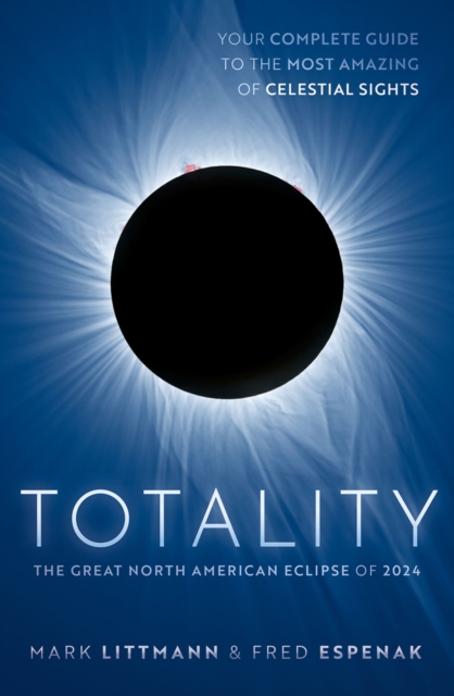 Totality : The Great North American Eclipse of 2024, PDF eBook
