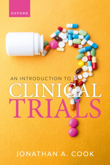 An Introduction to Clinical Trials, PDF eBook