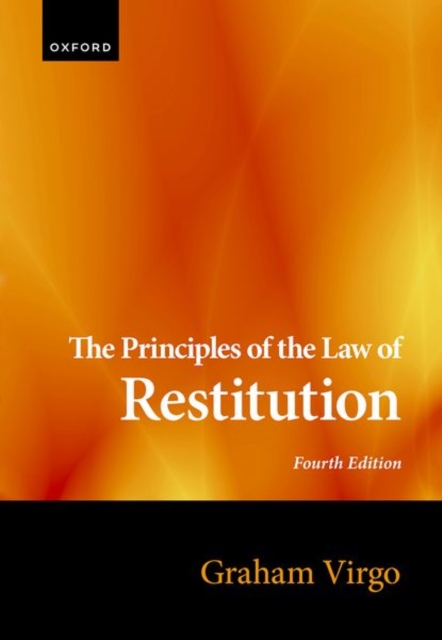 The Principles of the Law of Restitution, Hardback Book